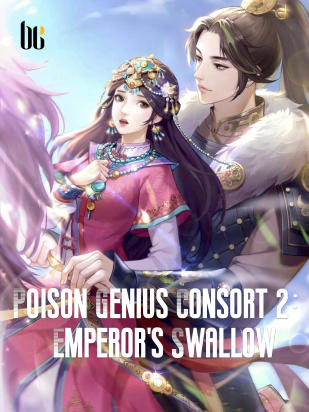 Poison Genius Consort 2:Emperor's Swallow